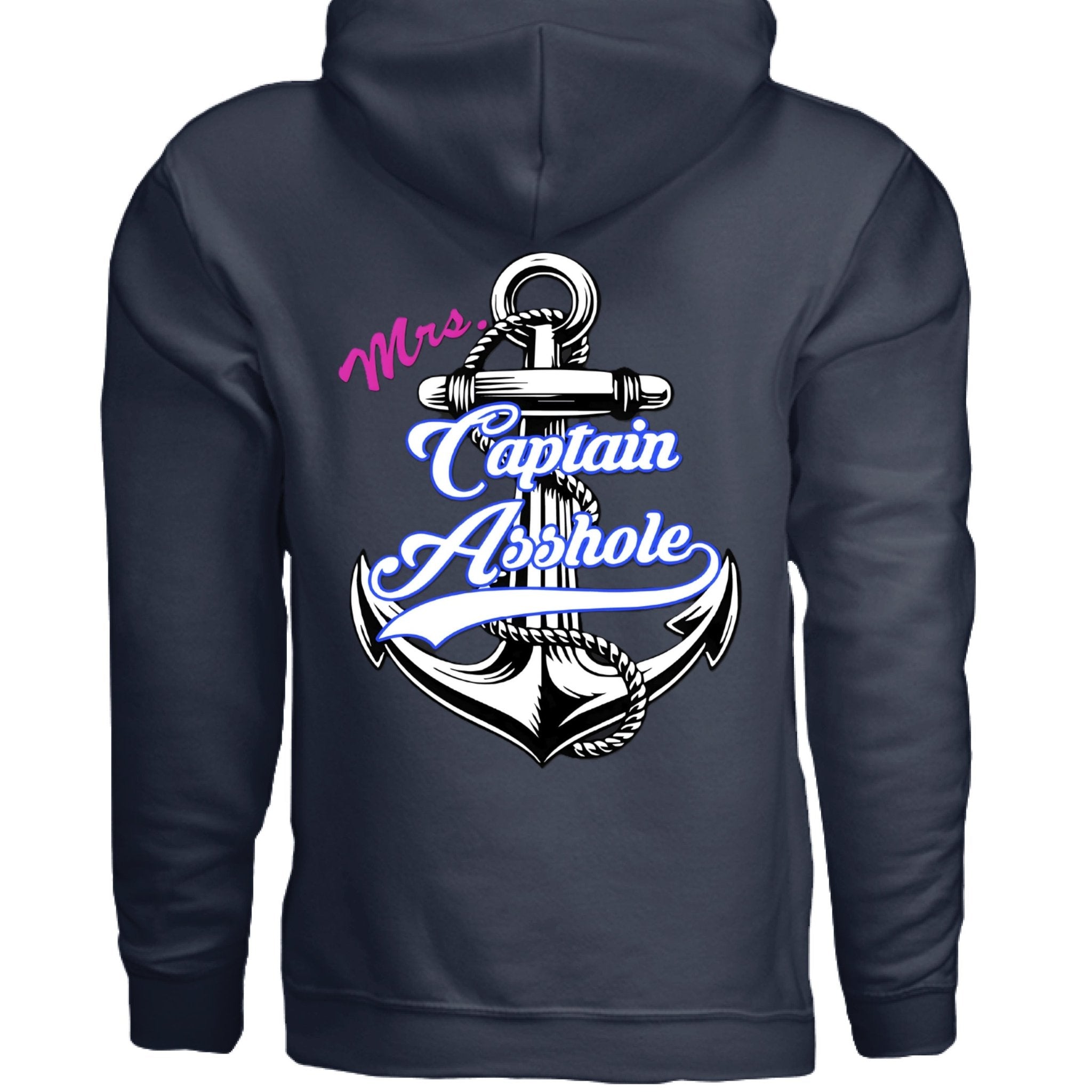 Mrs Captain Asshole Hoodie - new - Captain Asshole