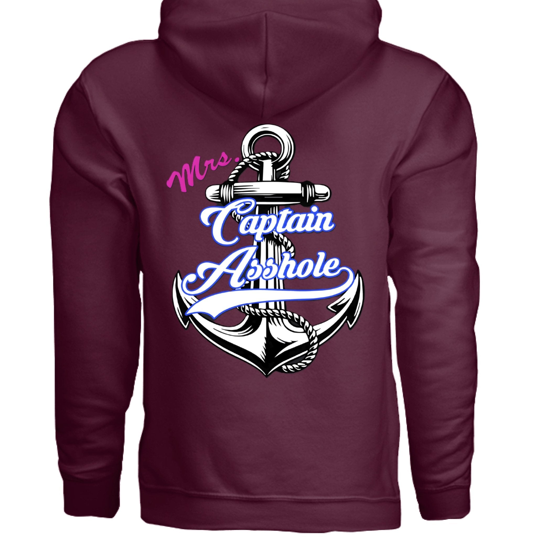 Mrs Captain Asshole Hoodie - new - Captain Asshole