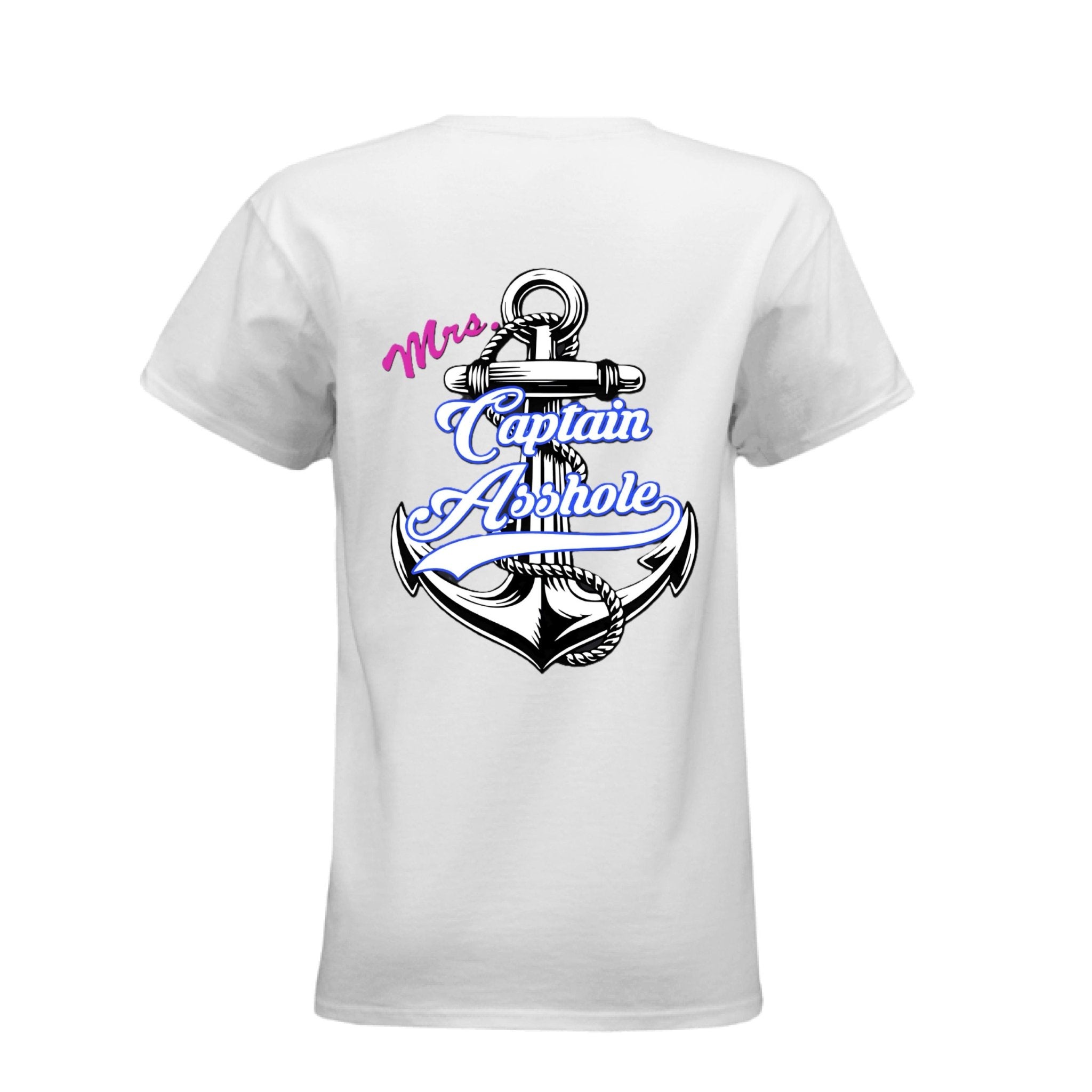 Mrs Captain Asshole Ladies Tee - New - Captain Asshole