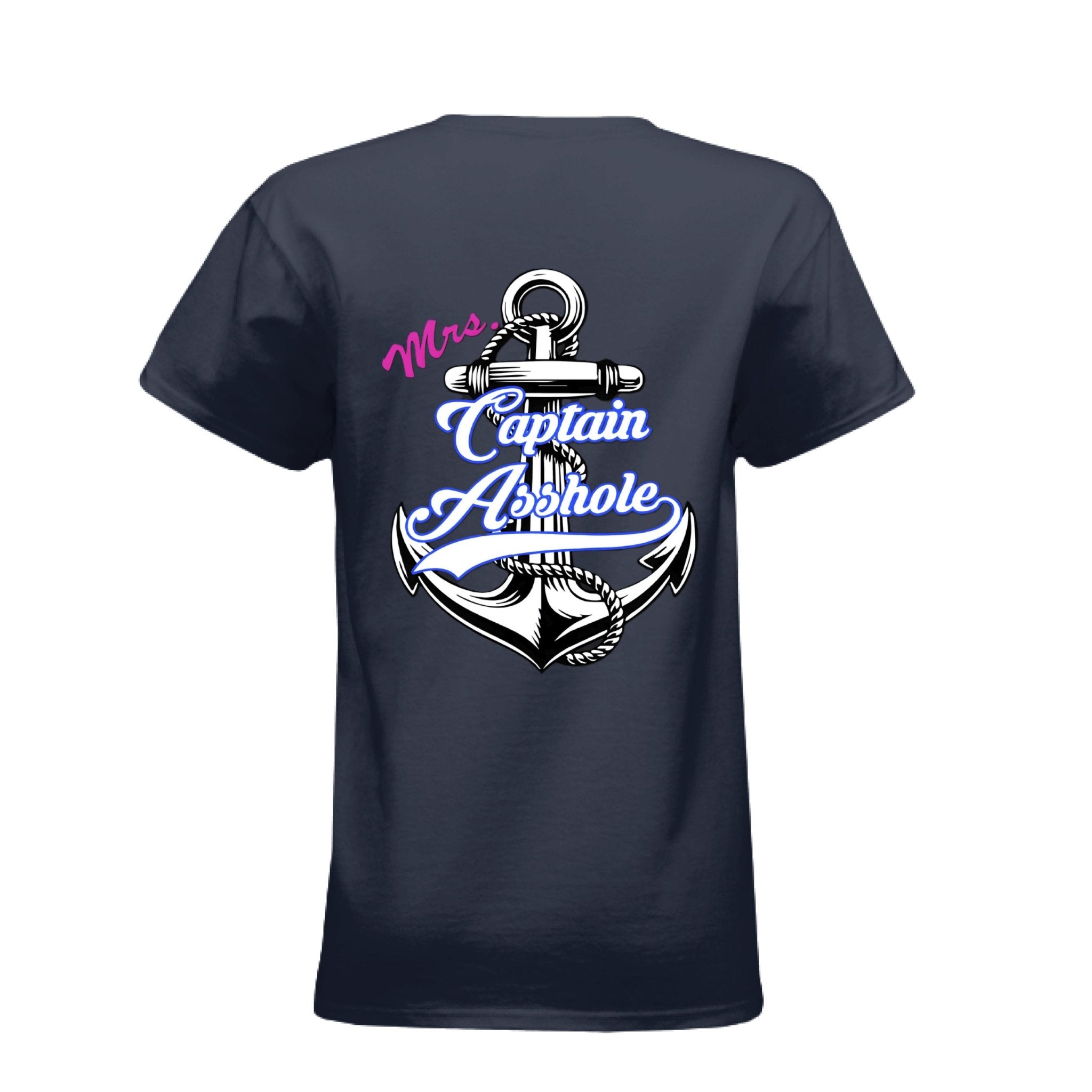 Mrs Captain Asshole Ladies Tee - New - Captain Asshole